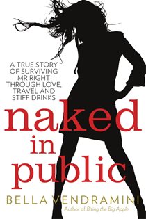 Book cover: Naked in Public, by Bella Vendramini (preview)