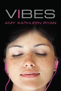 Book cover: Vibes, by Amy Kathleen Ryan (preview)