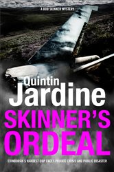 Book cover: Skinner's Ordeal (Bob Skinner series, Book 5) (Book 5 of Bob Skinner) by Quintin Jardine (preview)