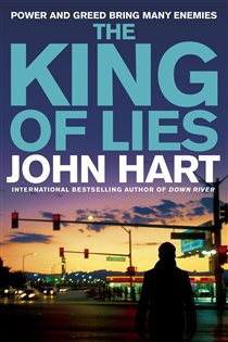 Book cover: The King of Lies, by John Hart (preview)