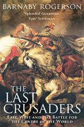 Book cover: The Last Crusaders, by Barnaby Rogerson (preview)