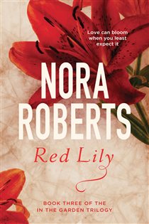 Book cover: Red Lily (Book 3 of In the Garden Trilogy) by Nora Roberts (preview)