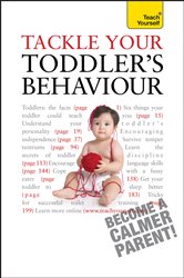 Book cover: Tackle Your Toddler's Behaviour: Teach Yourself, by Kelly Beswick (preview)