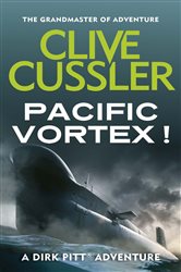 Book cover: Pacific Vortex! (Book 1 of Dirk Pitt Adventures) by Clive Cussler (preview)