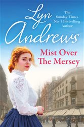Book cover: Mist Over The Mersey, by Lyn Andrews (preview)