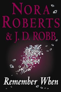 Book cover: Remember When, by Nora Roberts (preview)
