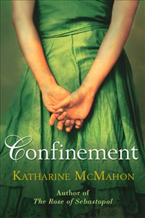 Book cover: Confinement, by Katharine McMahon (preview)