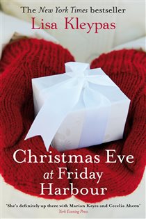 Book cover: Christmas Eve At Friday Harbour (Book 1 of Friday Harbor) by Lisa Kleypas (preview)