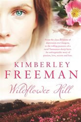 Book cover: Wildflower Hill, by Kimberley Freeman (preview)