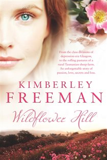 Book cover: Wildflower Hill, by Kimberley Freeman (preview)