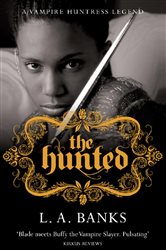Book cover: The Hunted, by L.A. Banks (preview)