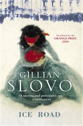 Book cover: Ice Road, by Gillian Slovo (preview)