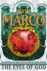 Book cover: The Eyes Of God, by John Marco (preview)