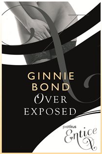 Book cover: Over-Exposed, by Ginnie Bond (preview)