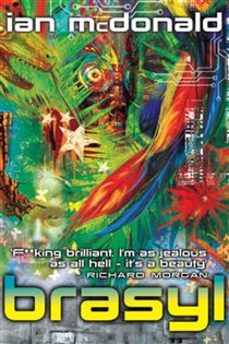 Book cover: Brasyl, by Ian McDonald (preview)
