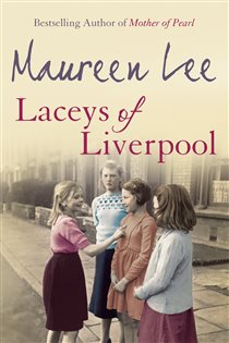 Book cover: Laceys of Liverpool, by Maureen Lee (preview)