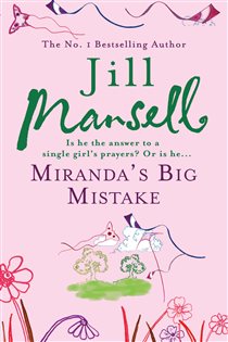 Book cover: Miranda's Big Mistake, by Jill Mansell (preview)