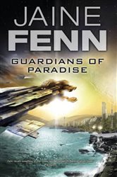 Book cover: Guardians of Paradise, by Jaine Fenn (preview)