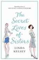 Book cover: The Secret Lives of Sisters, by Linda Kelsey (preview)