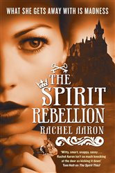 Book cover: The Spirit Rebellion (Book 2 of Legend of Eli Monpress) by Rachel Aaron (preview)