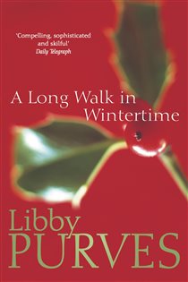 Book cover: A Long Walk in Wintertime, by Libby Purves (preview)