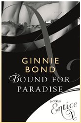 Book cover: Bound For Paradise, by Ginnie Bond (preview)