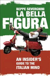 Book cover: La Bella Figura, by Beppe Severgnini (preview)
