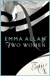 Book cover: Two Women, by Emma Allan (preview)