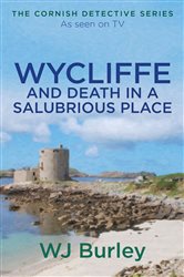 Book cover: Wycliffe and Death in a Salubrious Place, by W.J. Burley (preview)