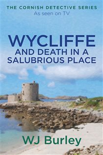 Book cover: Wycliffe and Death in a Salubrious Place, by W.J. Burley (preview)