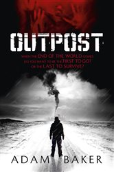 Book cover: Outpost, by Adam Baker (preview)