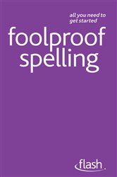 Book cover: Foolproof Spelling: Flash, by Elspeth Summers (preview)