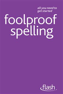 Book cover: Foolproof Spelling: Flash, by Elspeth Summers (preview)