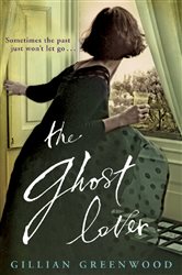 Book cover: The Ghost Lover, by Gillian Greenwood (preview)