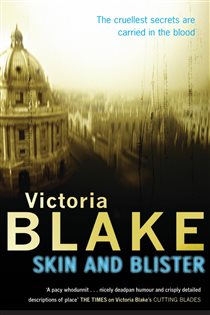 Book cover: Skin And Blister, by Victoria Blake (preview)