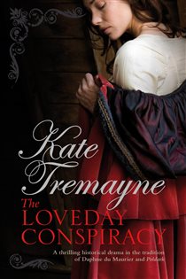 Book cover: The Loveday Conspiracy (Loveday series, Book 10) (Book 10 of Loveday Series) by Kate Tremayne (preview)