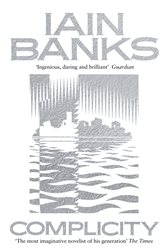 Book cover: Complicity, by Iain Banks (preview)