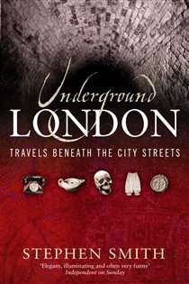 Book cover: Underground London, by Stephen Smith (preview)