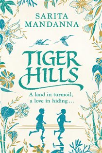 Book cover: Tiger Hills, by Sarita Mandanna (preview)