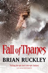 Book cover: Fall Of Thanes, by Brian Ruckley (preview)