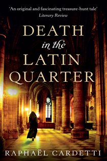 Book cover: Death In The Latin Quarter, by Raphael Cardetti (preview)
