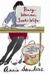 Book cover: Busy Woman Seeks Wife, by Annie Sanders (preview)