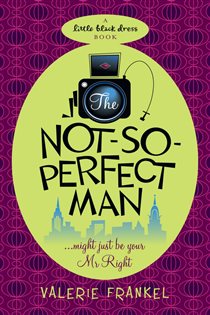 Book cover: The Not-So-Perfect Man, by Valerie Frankel (preview)