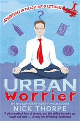 Book cover: Urban Worrier, by Nick Thorpe (preview)