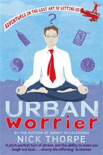Book cover: Urban Worrier, by Nick Thorpe (preview)