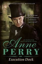 Book cover: Execution Dock (William Monk Mystery, Book 16) (Book 16 of William Monk Mystery) by Anne Perry (preview)
