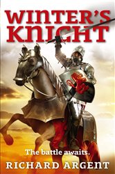 Book cover: Winter's Knight, by Richard Argent (preview)