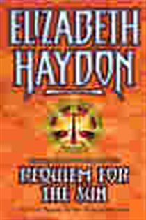 Book cover: Requiem For The Sun, by Elizabeth Haydon (preview)