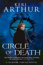 Book cover: Circle Of Death (Book 2 of Damask Circle Trilogy) by Keri Arthur (preview)
