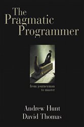 Book cover: Pragmatic Programmer, The, by Andrew Hunt (preview)